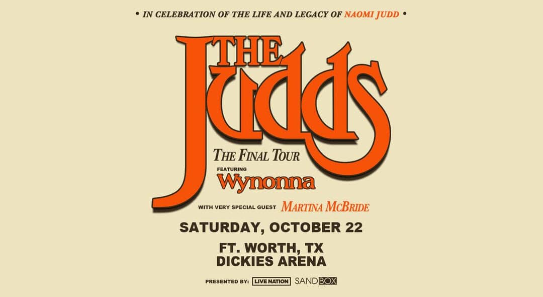 The Judds: “The Final Tour” at Dickies Arena this Fall!